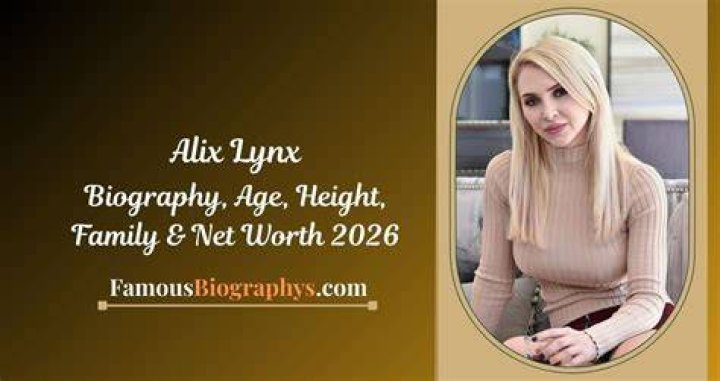 Alix Lynx Height, Weight, Net Worth, Age, Birthday, Wikipedia, Who, Instagram, Biography