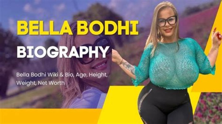 Bella Bodhi Height, Weight, Net Worth, Age, Birthday, Wikipedia, Who, Nationality, Biography