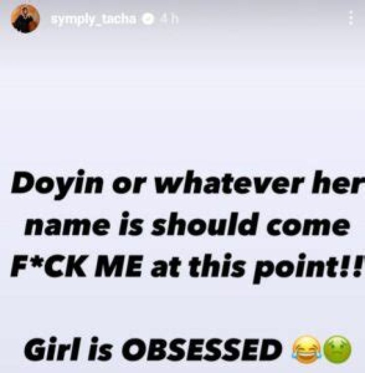 
“Girl Is Obsess€d With Me, She Can Come & Fvvck Me”- Tacha Blast Doyin 
