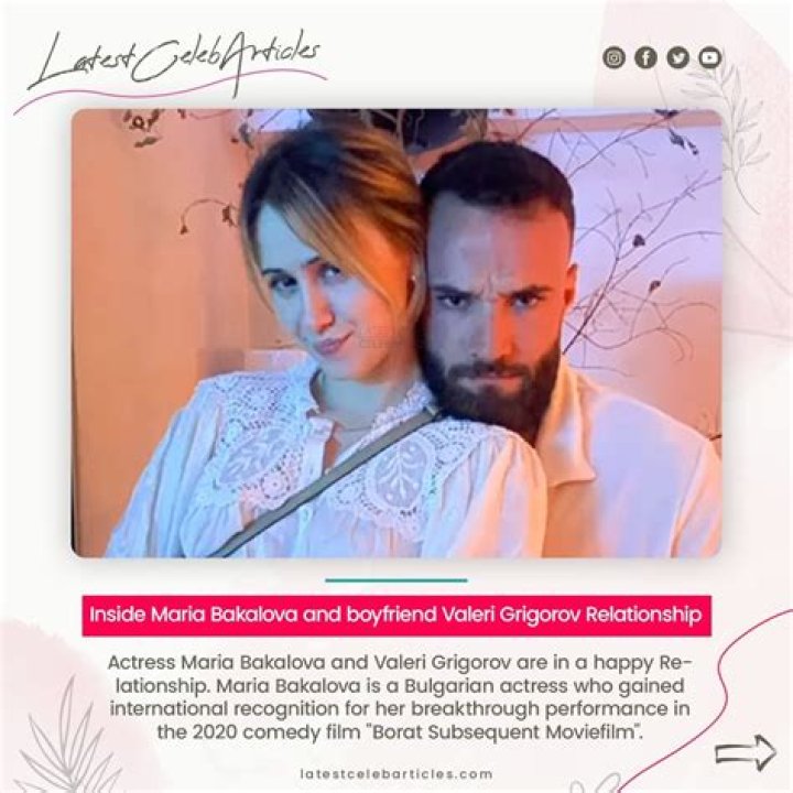 
Inside Actress Maria Bakalova and boyfriend Valeri Grigorov Relationship — From Movie set to Life Partner 
