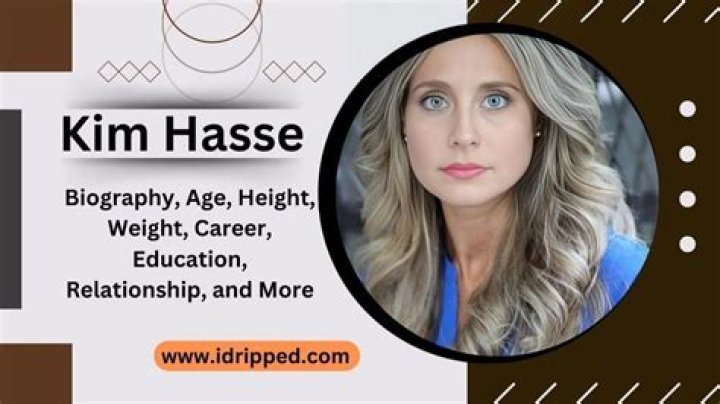 Kim Hasse Height, Weight, Net Worth, Age, Birthday, Wikipedia, Who, Nationality, Biography
