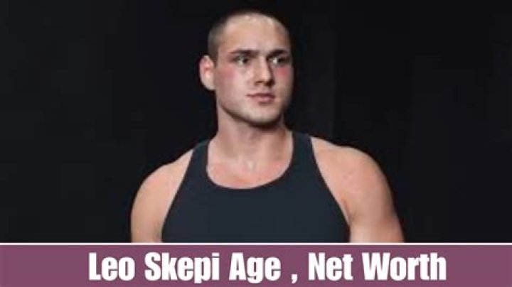 Leo Skepi Height, Weight, Net Worth, Age, Birthday, Wikipedia, Who, Nationality, Biography