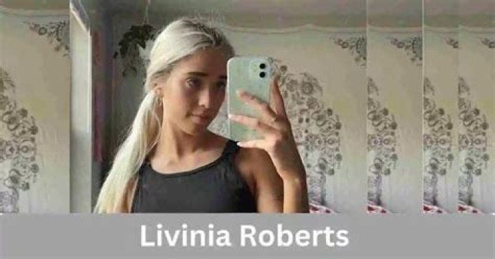 Livinia Roberts Height, Weight, Net Worth, Age, Birthday, Wikipedia, Who, Instagram, Biography