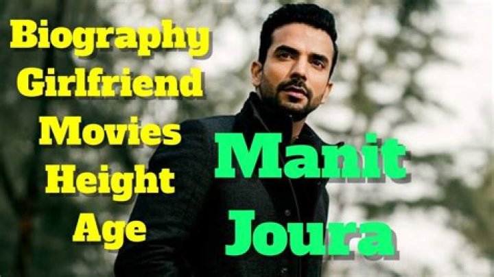 
Manit Joura Height, Weight, Net Worth, Age, Birthday, Wikipedia, Who, Nationality, Biography 