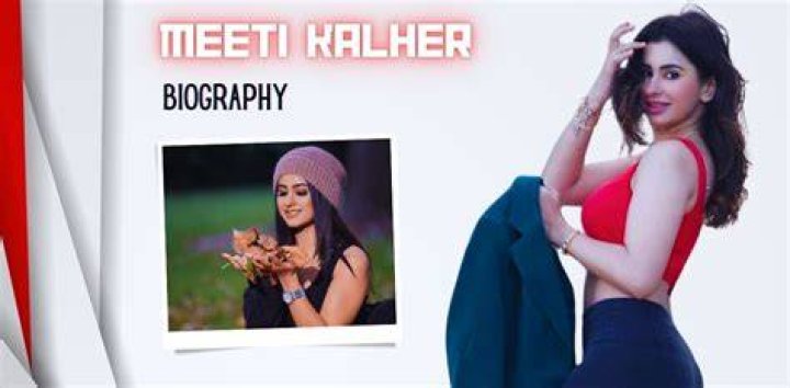 
Meetii Kalher Height, Weight, Net Worth, Age, Birthday, Wikipedia, Who, Nationality, Biography 