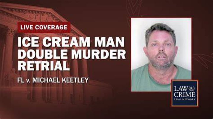 
What are the charges against Michael Keetley? Florida ice-cream man found guilty in murder retrial 