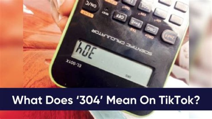
What Does 304 Mean On TikTok? Slang Meaning And Popular 304 Videos On TikTok Explained 