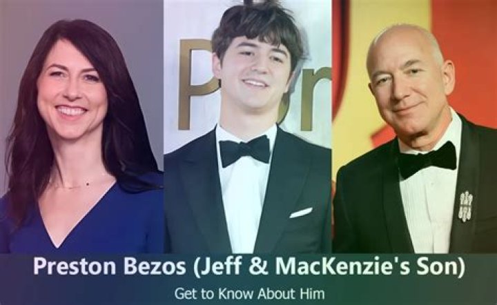 Who is Preston Bezos? Everything We Know About Jeff Bezos’ Son
